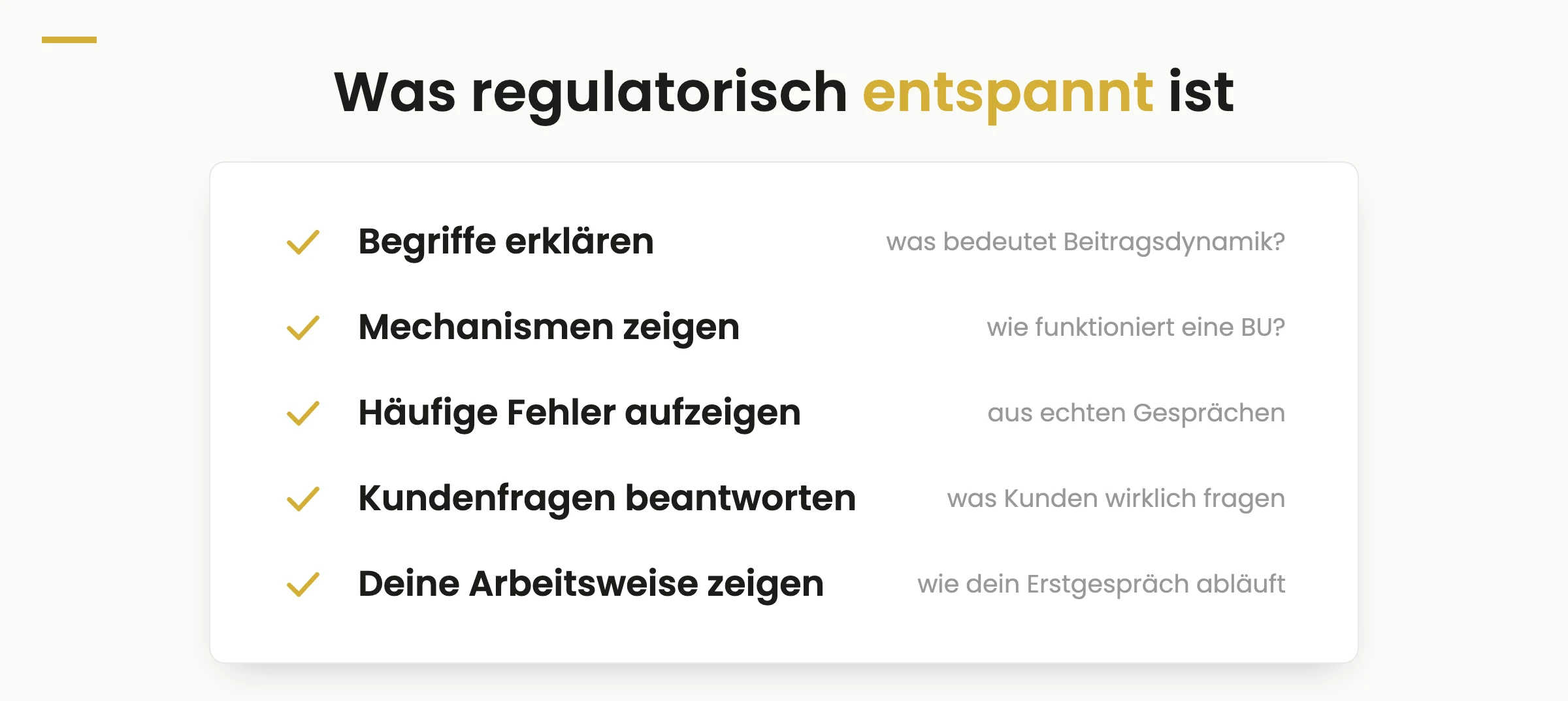 Checkliste: Begriffe erklären, Mechanismen zeigen, häufige Fehler aufzeigen, Kundenfragen beantworten, die eigene Arbeitsweise zeigen — alles regulatorisch entspannt